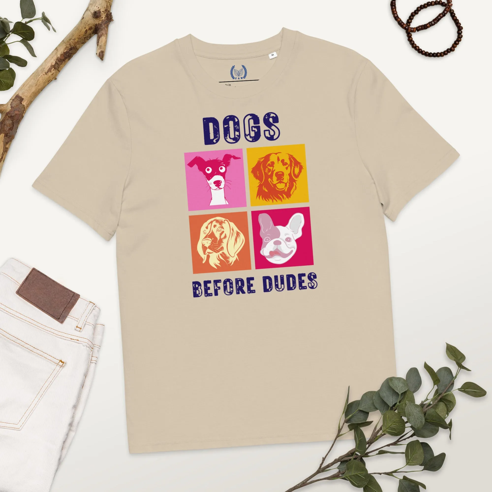 Dog T-Shirt - 'Dogs Before Dudes' Quote, Eco-Friendly, vegan Pet Lover Tee