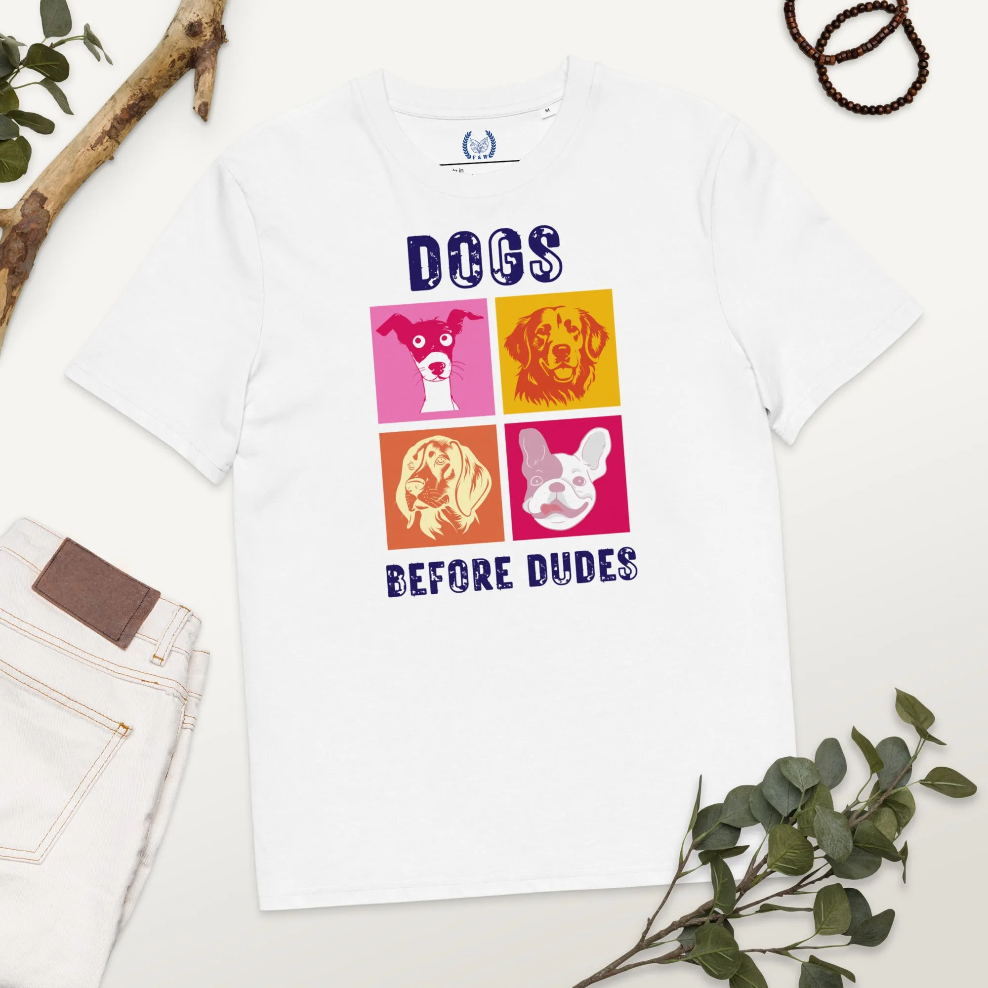 Dog T-Shirt - 'Dogs Before Dudes' Quote, Eco-Friendly, vegan Pet Lover Tee