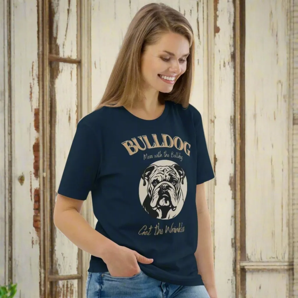 Vegan Bulldog T-Shirt – Mess with the Bulldog, Get Wrinkles!