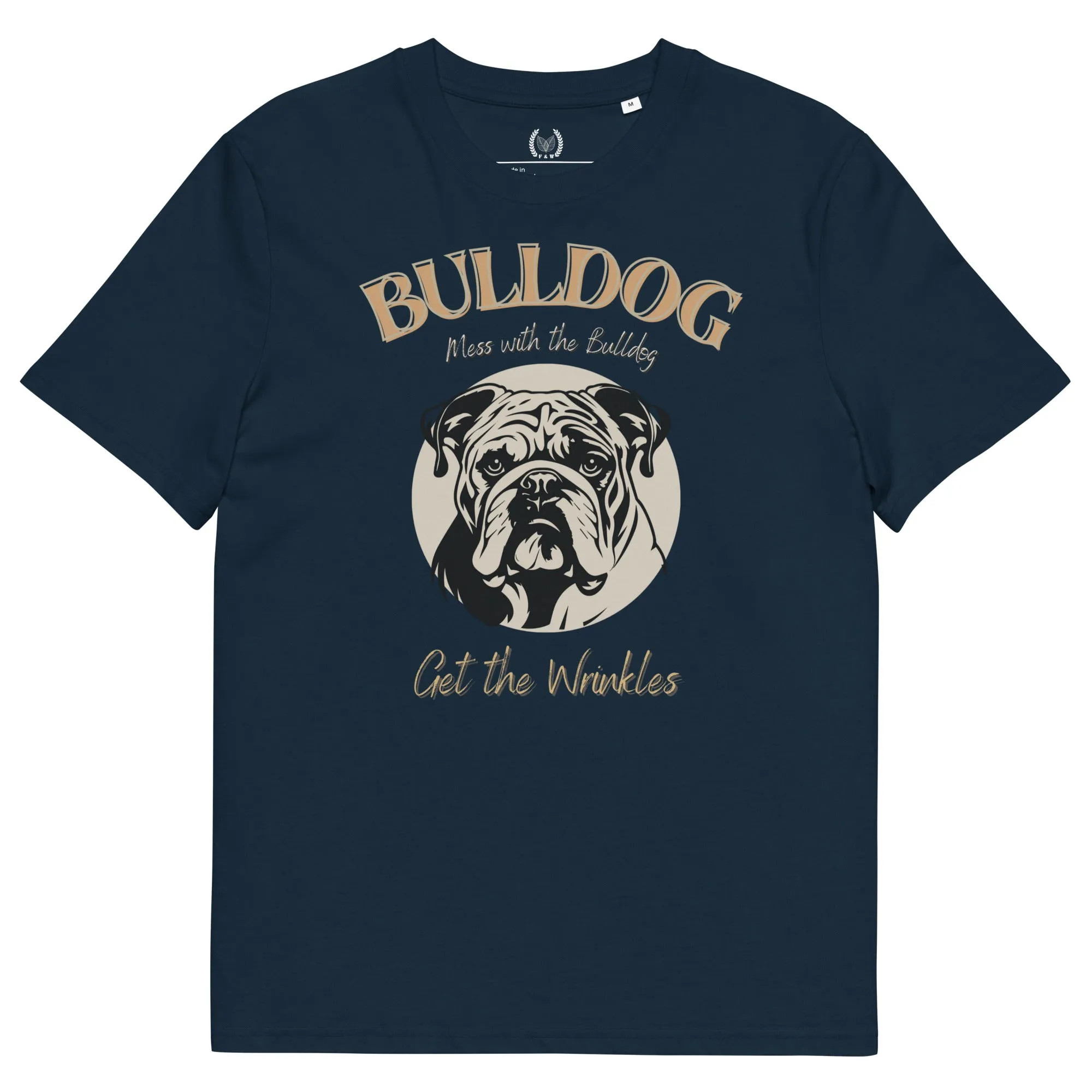 Vegan Bulldog T-Shirt – Mess with the Bulldog, Get Wrinkles!